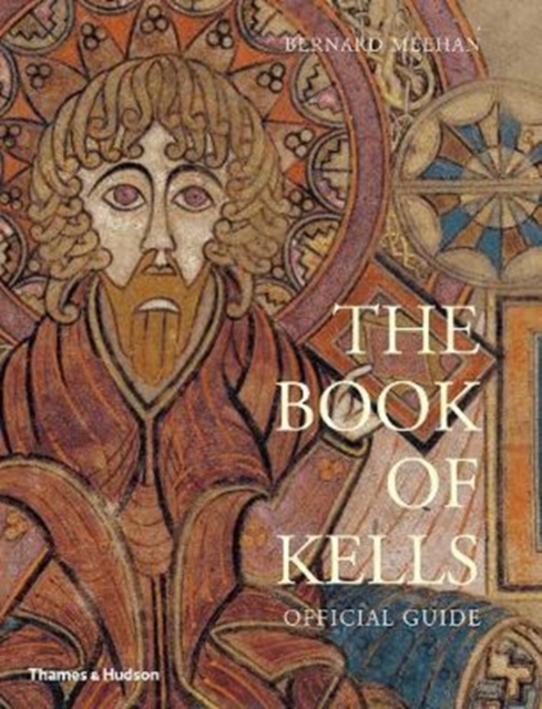 The Book of Kells : Official Guide, Paperback / softback Book