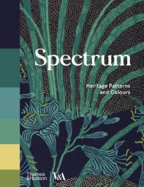 Spectrum (Victoria and Albert Museum) : Heritage Patterns and Colours, Paperback / softback Book