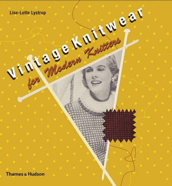 Vintage Knitwear for Modern Knitters, Hardback Book