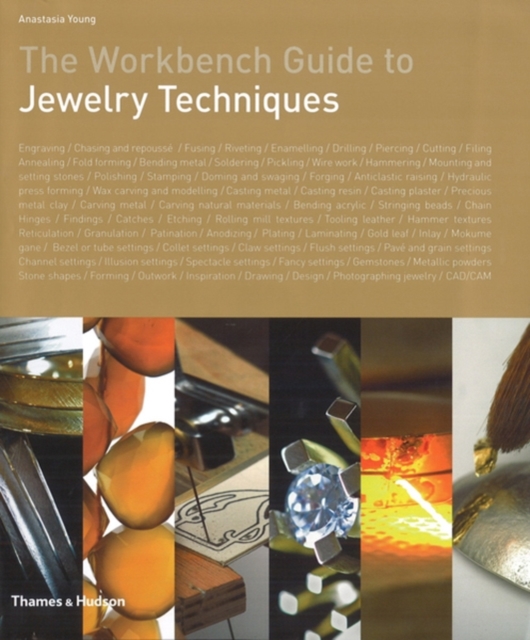 The Workbench Guide to Jewelry Techniques, Hardback Book