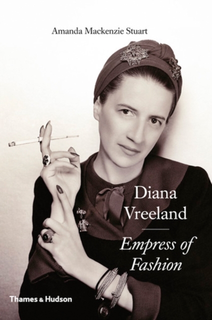 Diana Vreeland : Empress of Fashion, Hardback Book