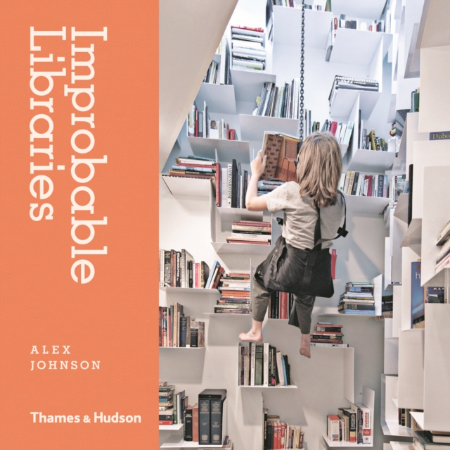 Improbable Libraries, Hardback Book