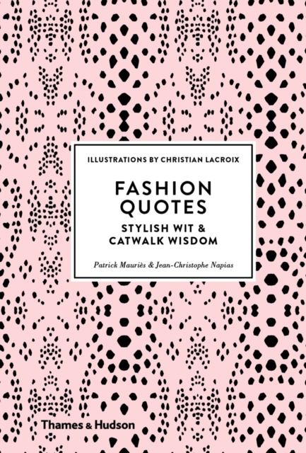 Fashion Quotes : Stylish Wit & Catwalk Wisdom, Hardback Book