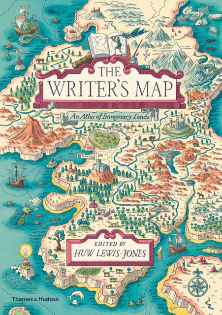 The Writer's Map : An Atlas of Imaginary Lands, Hardback Book