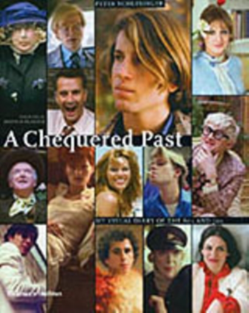 A Chequered Past : The 60's and 70's, Hardback Book