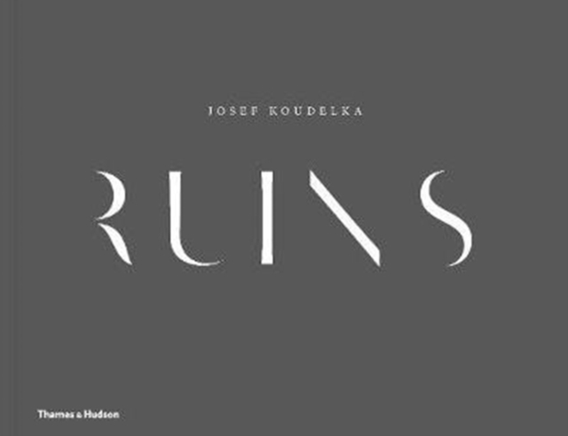 Josef Koudelka: Ruins, Hardback Book