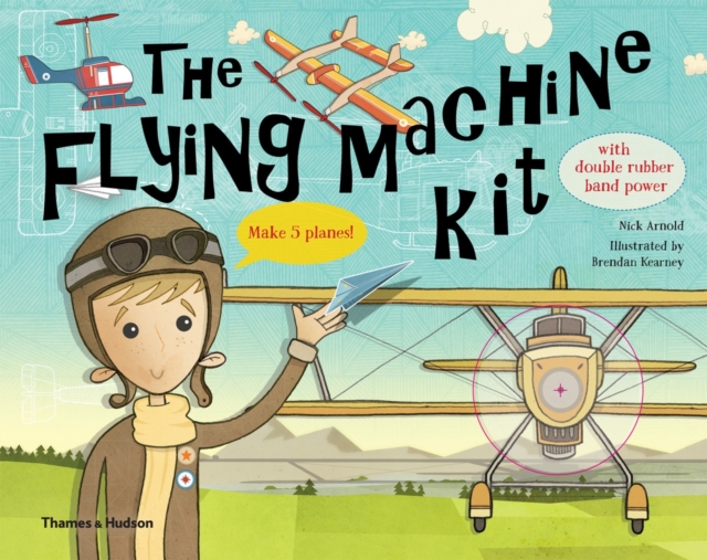 The Flying Machine Kit : Make 5 Planes!, Multiple-component retail product, boxed Book