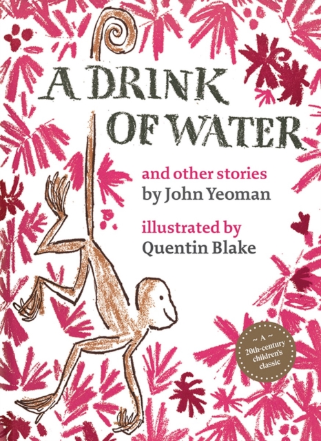 A Drink of Water : and other stories, Hardback Book