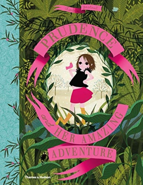 Prudence and her Amazing Adventure, Hardback Book