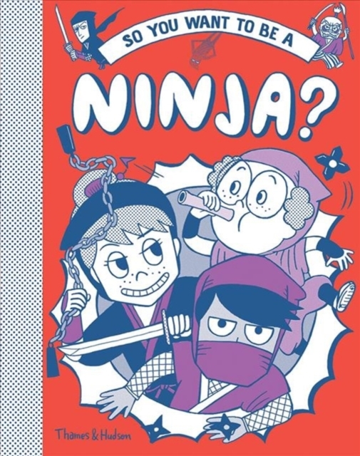 So you want to be a Ninja?, Hardback Book