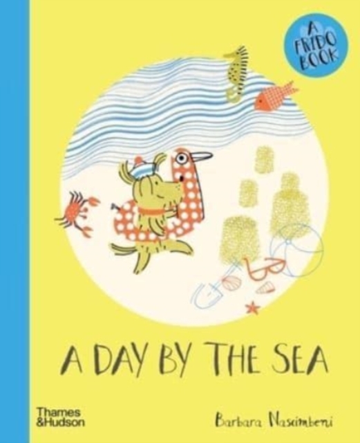 A Day by the Sea, Hardback Book