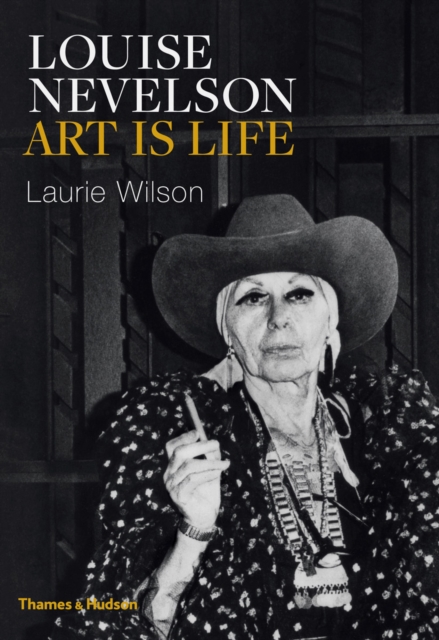 Louise Nevelson : Art is Life, EPUB eBook