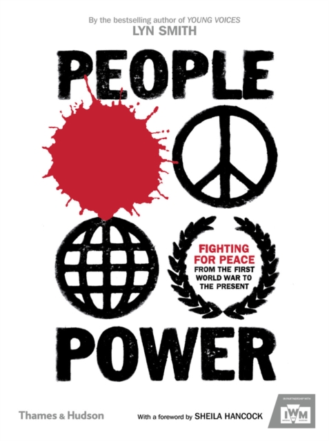 People Power : Fighting for Peace from the First World War to the Present, EPUB eBook
