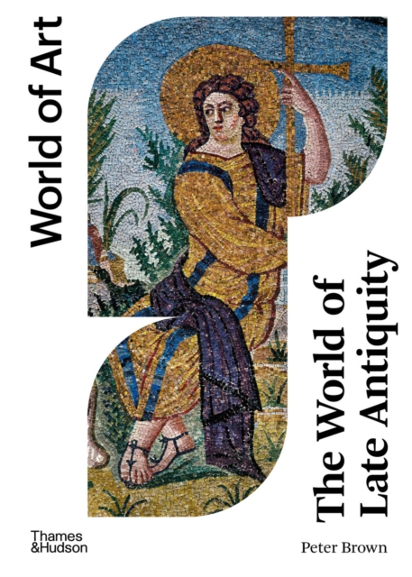 The World of Late Antiquity : AD 150-750, EPUB eBook