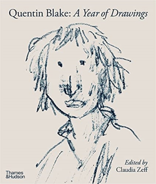 Quentin Blake - A Year of Drawings, Hardback Book