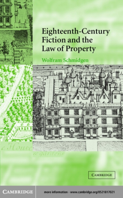Eighteenth-Century Fiction and the Law of Property, PDF eBook