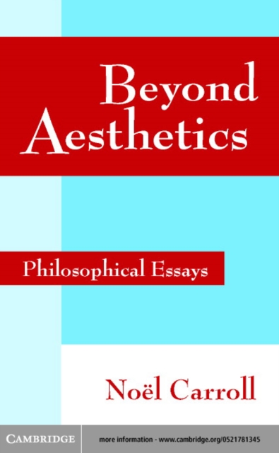 Beyond Aesthetics : Philosophical Essays, PDF eBook