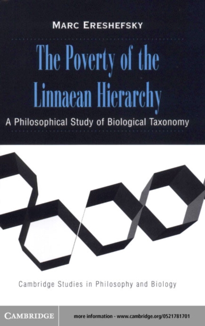 Poverty of the Linnaean Hierarchy : A Philosophical Study of Biological Taxonomy, PDF eBook