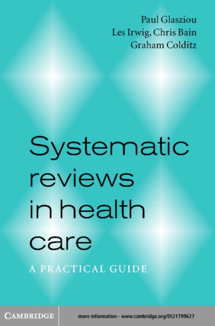 Systematic Reviews in Health Care : A Practical Guide, PDF eBook