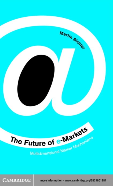 Future of e-Markets : Multidimensional Market Mechanisms, PDF eBook