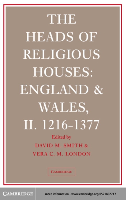 Heads of Religious Houses : England and Wales, II. 1216-1377, PDF eBook