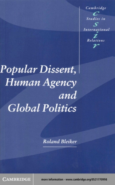 Popular Dissent, Human Agency and Global Politics, PDF eBook