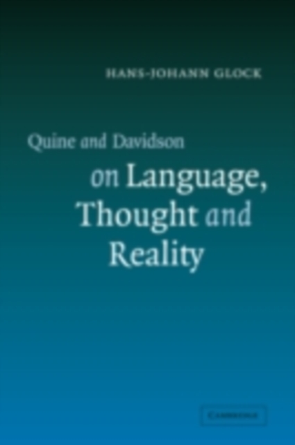 Quine and Davidson on Language, Thought and Reality, PDF eBook