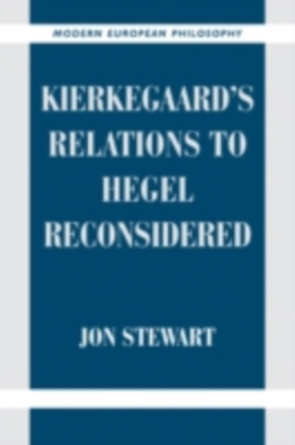 Kierkegaard's Relations to Hegel Reconsidered, PDF eBook