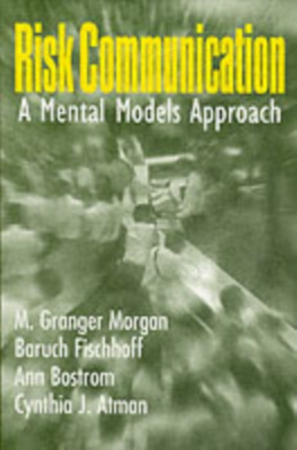 Risk Communication : A Mental Models Approach, PDF eBook