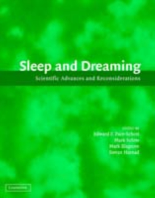 Sleep and Dreaming : Scientific Advances and Reconsiderations, PDF eBook