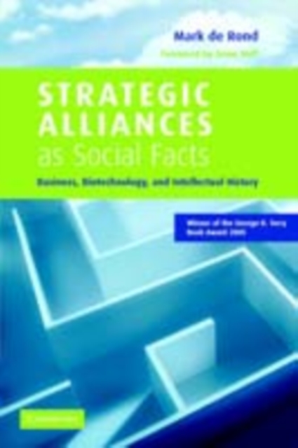 Strategic Alliances as Social Facts : Business, Biotechnology, and Intellectual History, PDF eBook