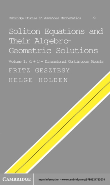 Soliton Equations and their Algebro-Geometric Solutions: Volume 1, (1+1)-Dimensional Continuous Models, PDF eBook