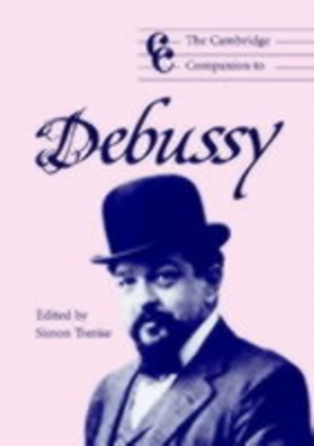 Cambridge Companion to Debussy, PDF eBook