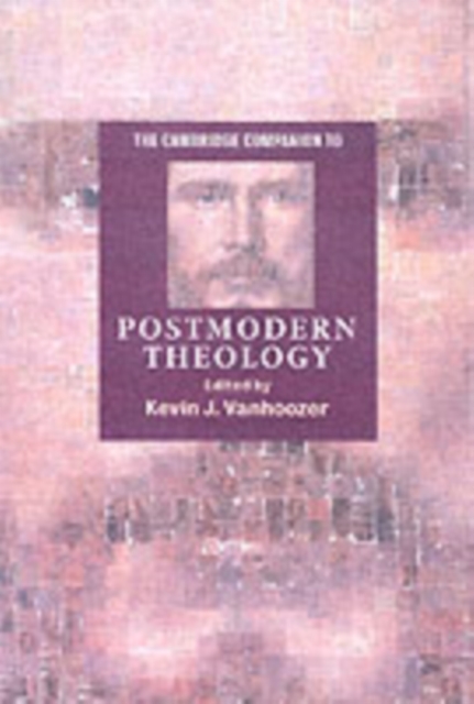 Cambridge Companion to Postmodern Theology, PDF eBook