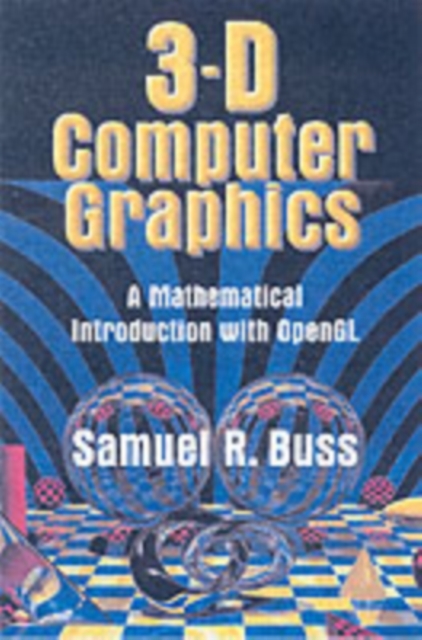 3D Computer Graphics : A Mathematical Introduction with OpenGL, PDF eBook