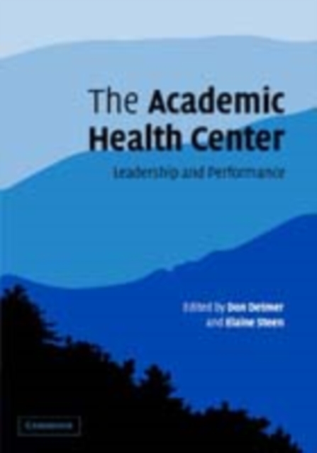 Academic Health Center : Leadership and Performance, PDF eBook