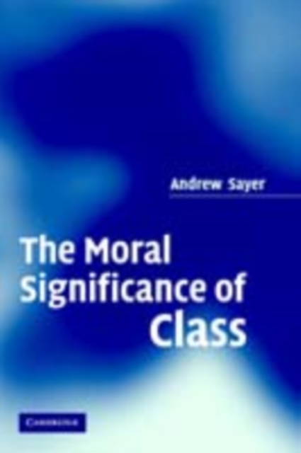 Moral Significance of Class, PDF eBook