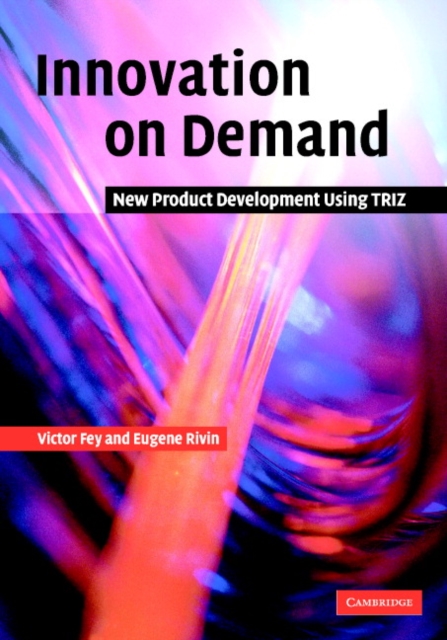 Innovation on Demand : New Product Development Using TRIZ, PDF eBook