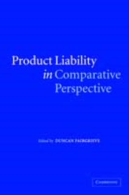 Product Liability in Comparative Perspective, PDF eBook