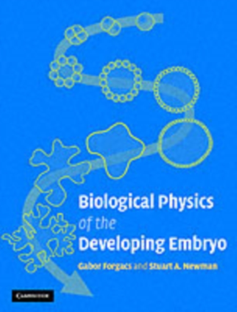 Biological Physics of the Developing Embryo, PDF eBook