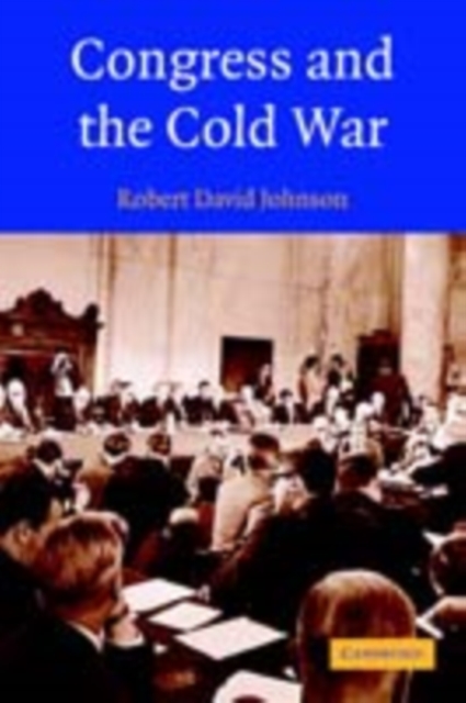 Congress and the Cold War, PDF eBook