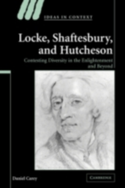 Locke, Shaftesbury, and Hutcheson : Contesting Diversity in the Enlightenment and Beyond, PDF eBook