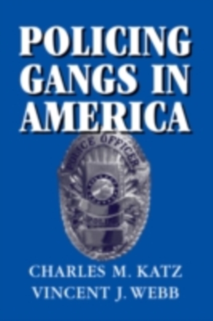Policing Gangs in America, PDF eBook