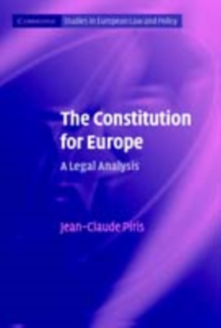The Constitution for Europe : A Legal Analysis, PDF eBook