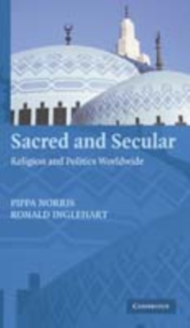 Sacred and Secular : Religion and Politics Worldwide, PDF eBook