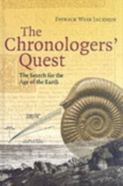 The Chronologers' Quest : The Search for the Age of the Earth, PDF eBook
