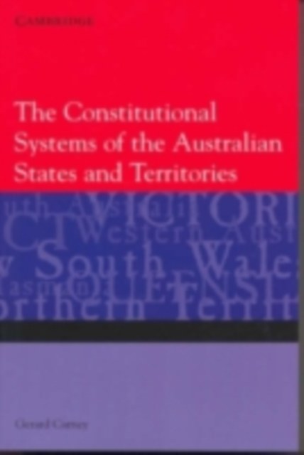 Constitutional Systems of the Australian States and Territories, PDF eBook