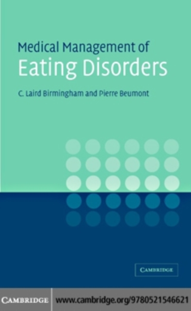 Medical Management of Eating Disorders : A Practical Handbook for Healthcare Professionals, PDF eBook