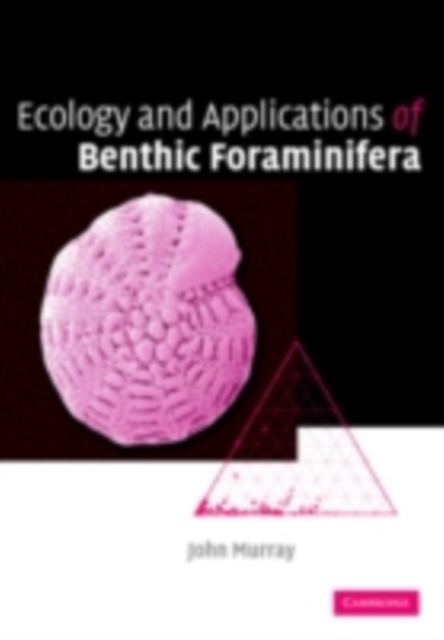 Ecology and Applications of Benthic Foraminifera, PDF eBook
