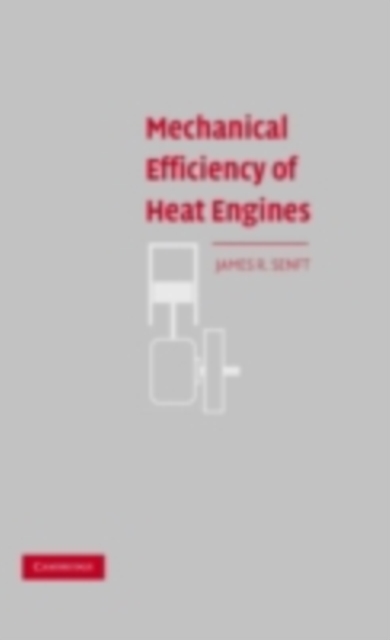 Mechanical Efficiency of Heat Engines, PDF eBook